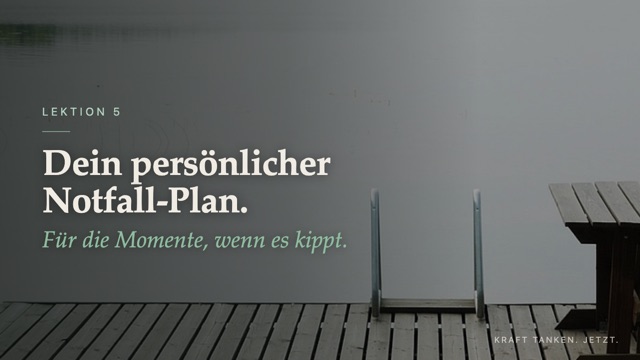 Lektion 5: Dein persönlicher Notfall-Plan